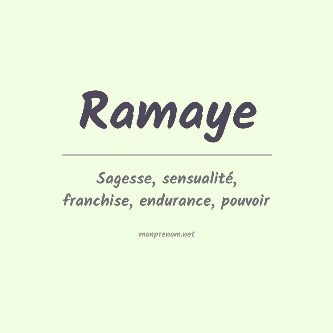 Signification du prénom Ramaye