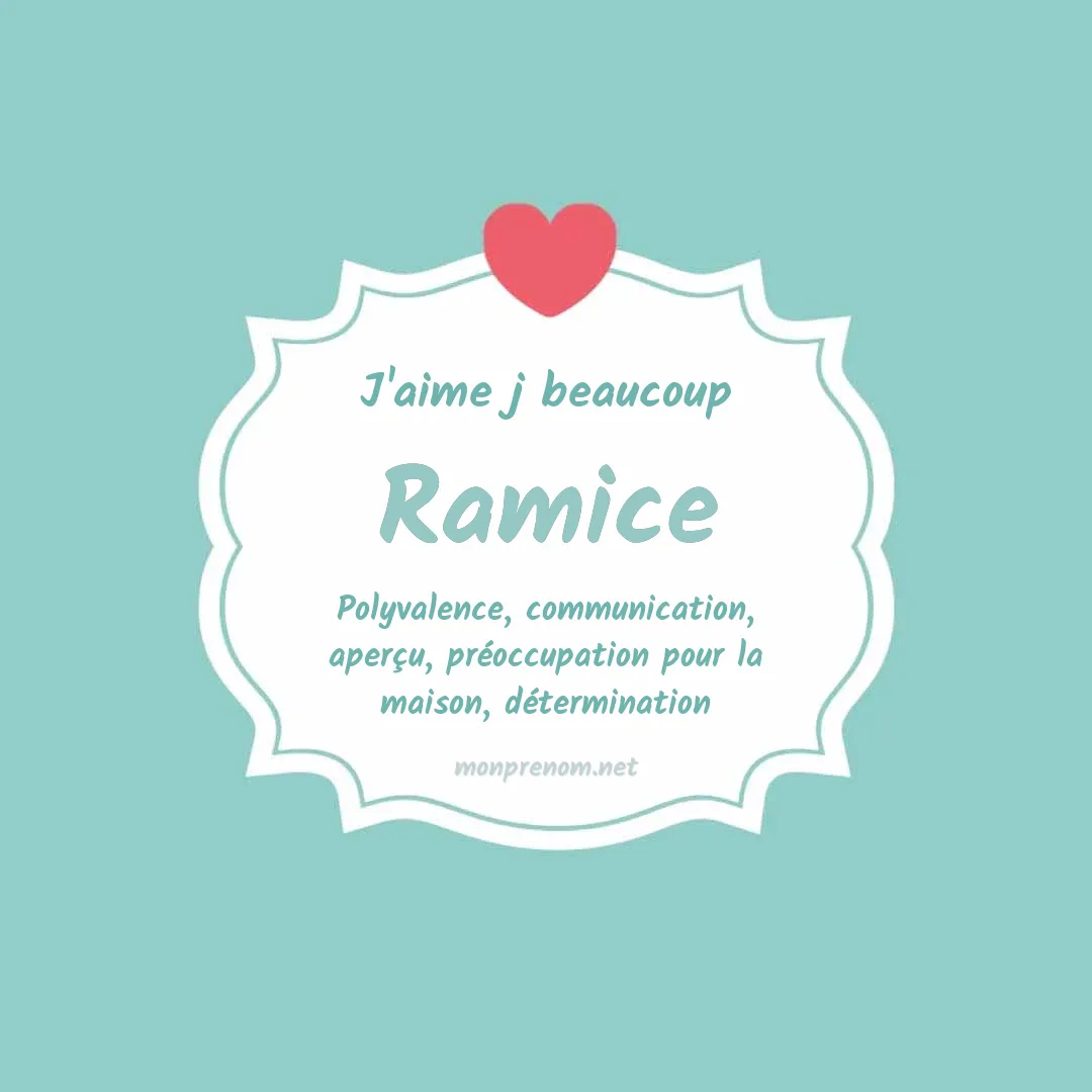 J'aime beaucoup Ramice