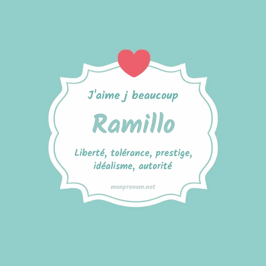 J'aime beaucoup Ramillo