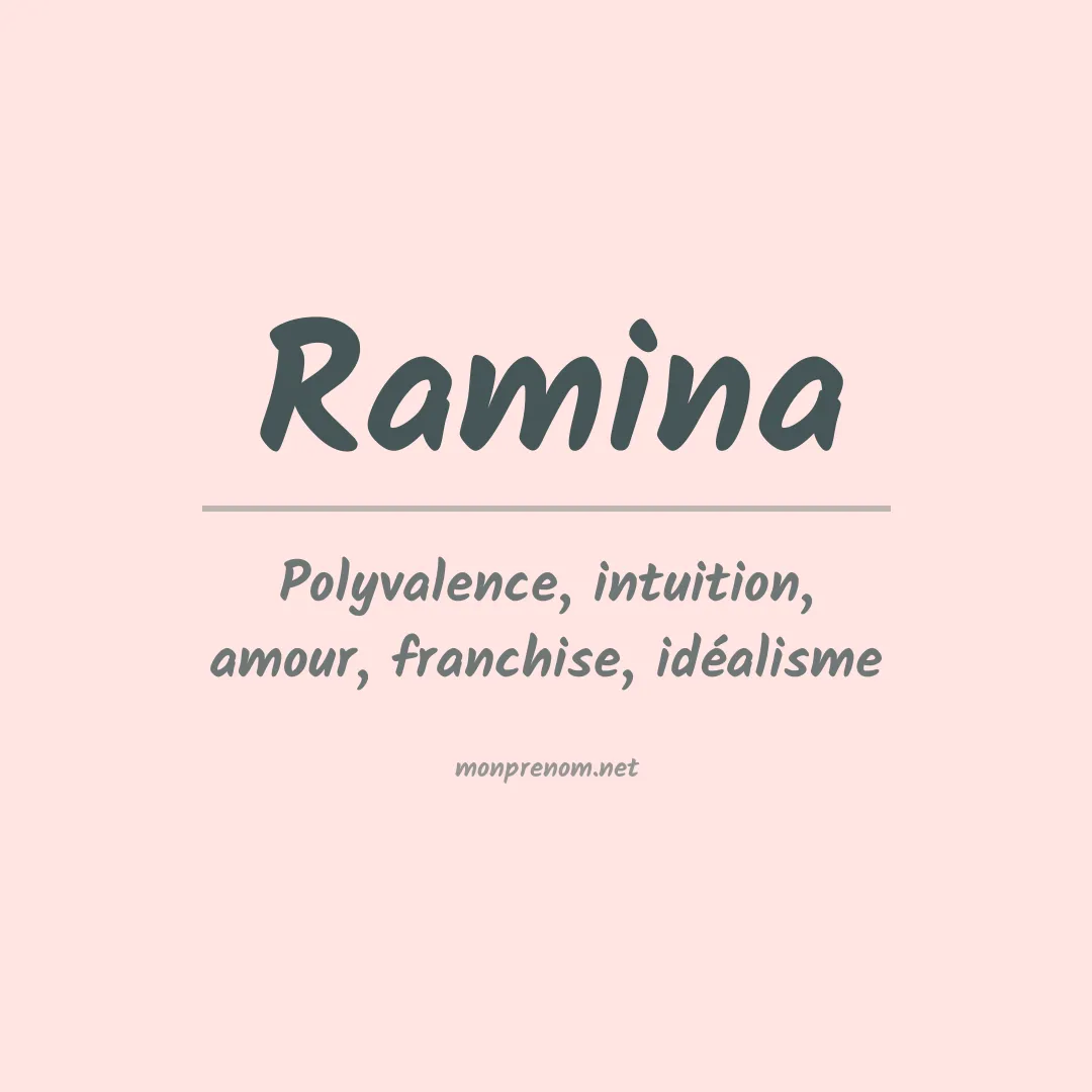 Signification du prénom Ramina