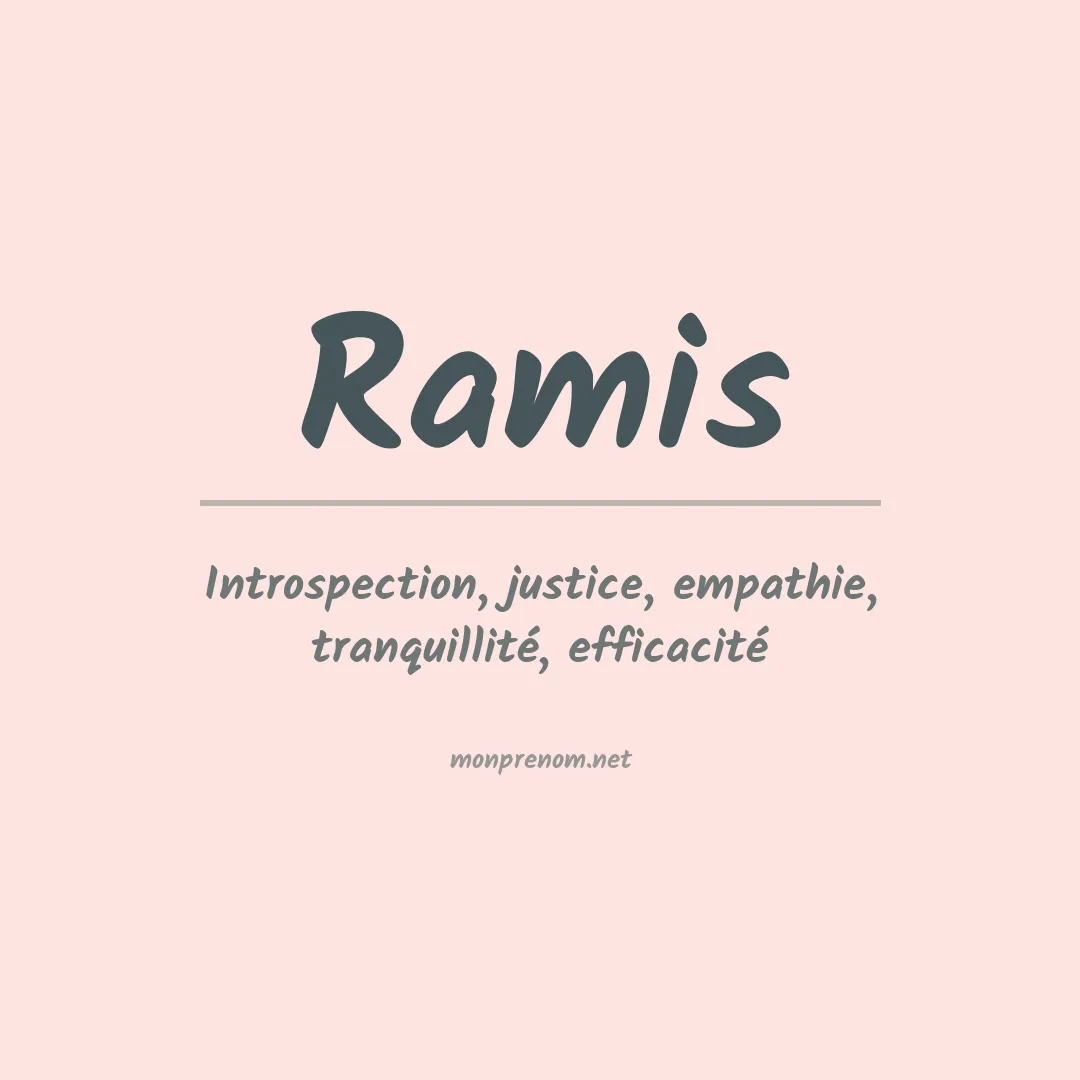 Signification du prénom Ramis