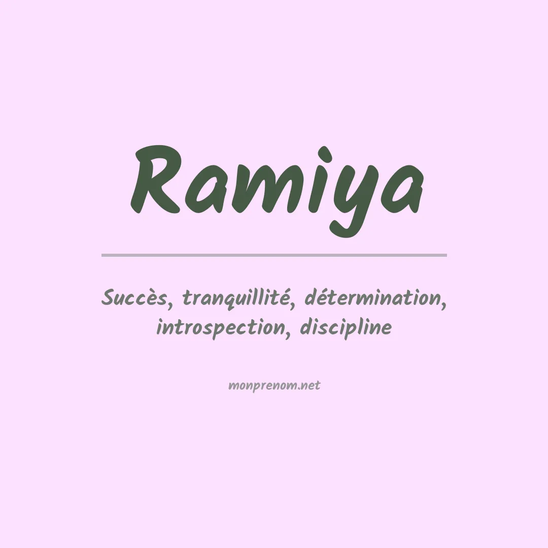 Signification du prénom Ramiya