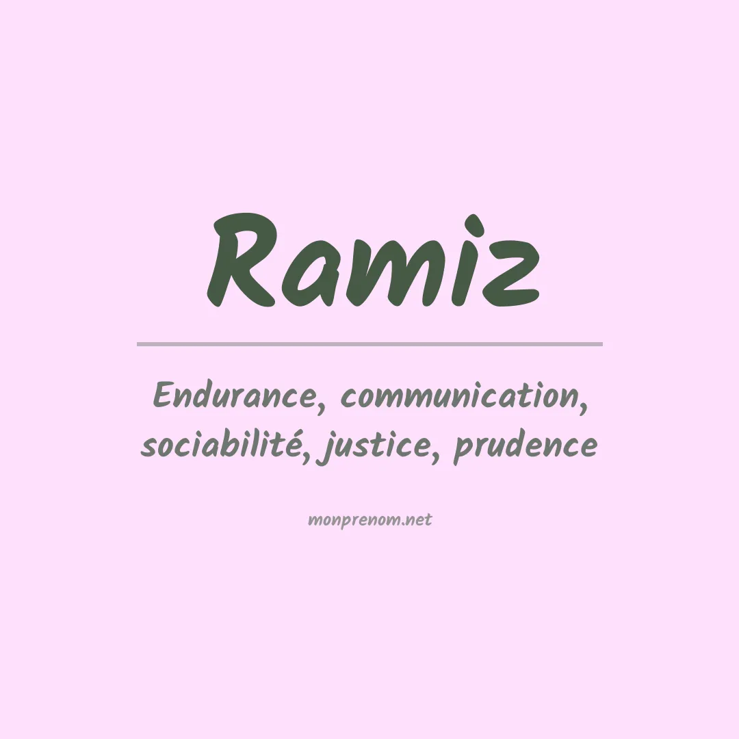 Signification du prénom Ramiz
