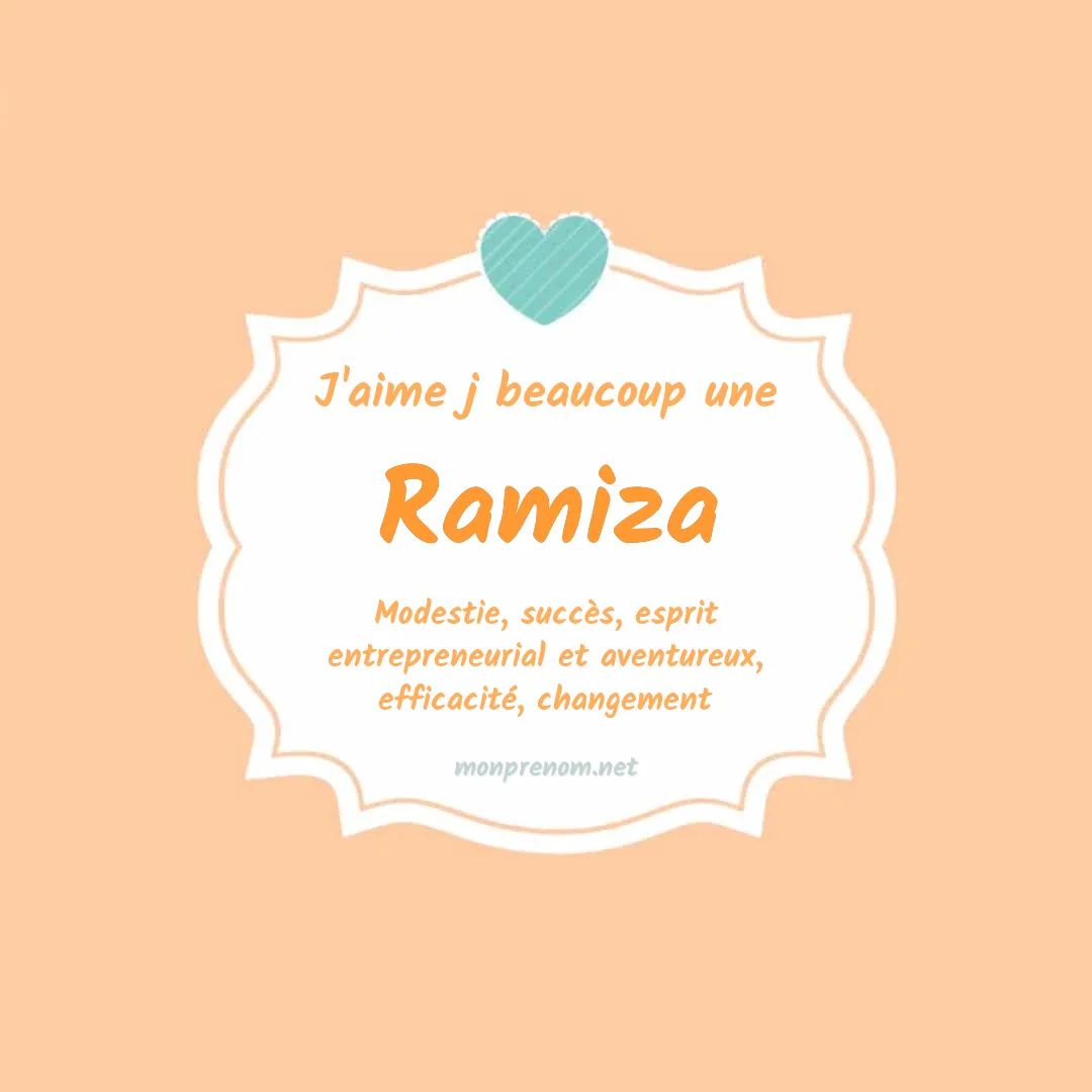 J'aime beaucoup Ramiza