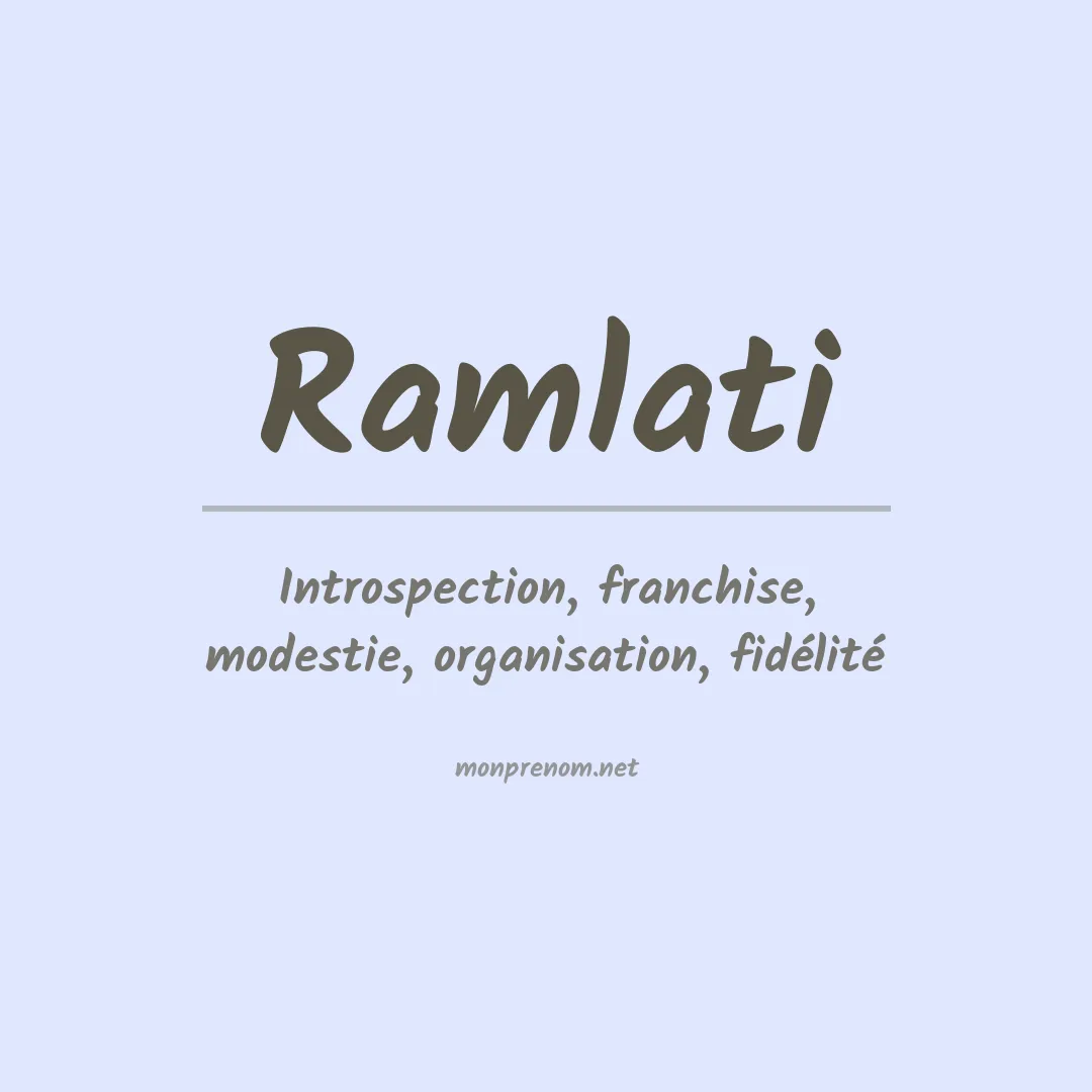 Signification du prénom Ramlati