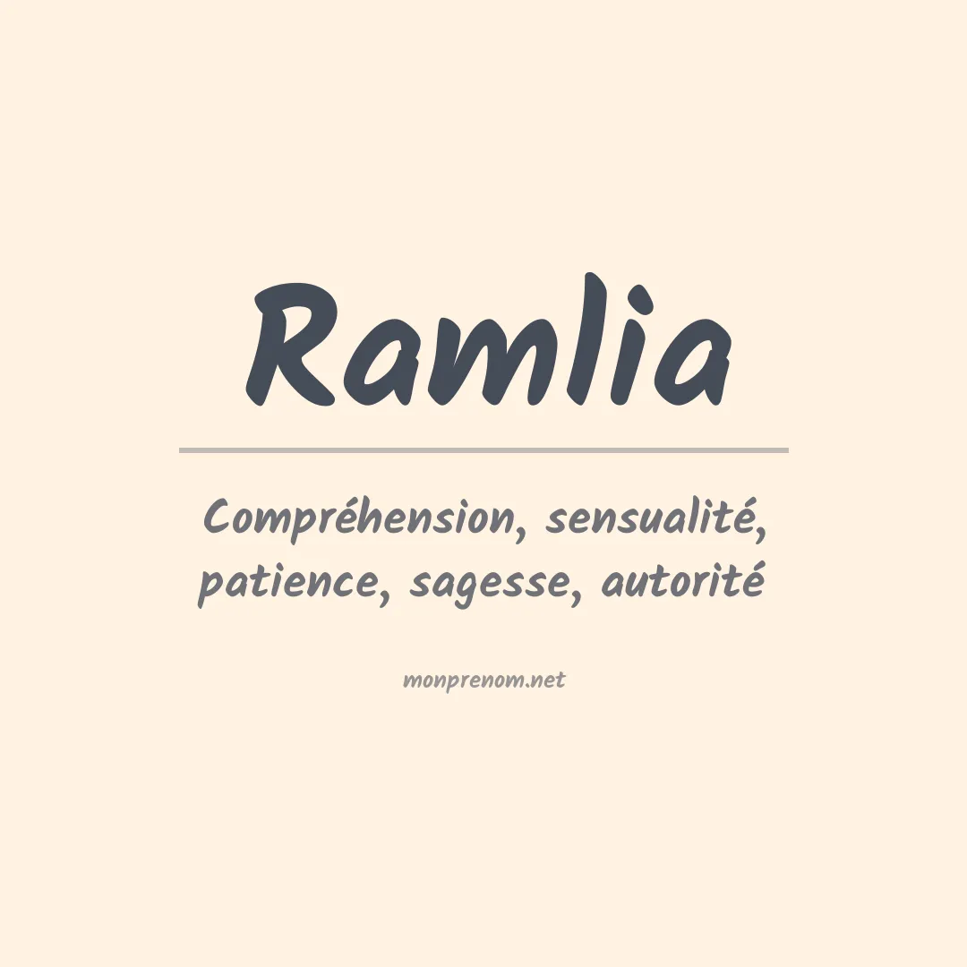 Signification du prénom Ramlia