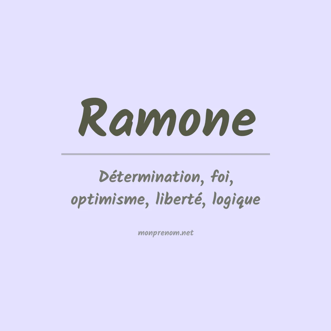 Signification du prénom Ramone