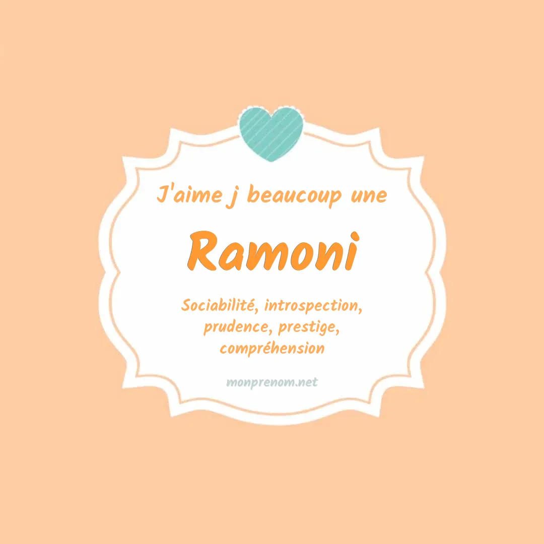 J'aime beaucoup Ramoni