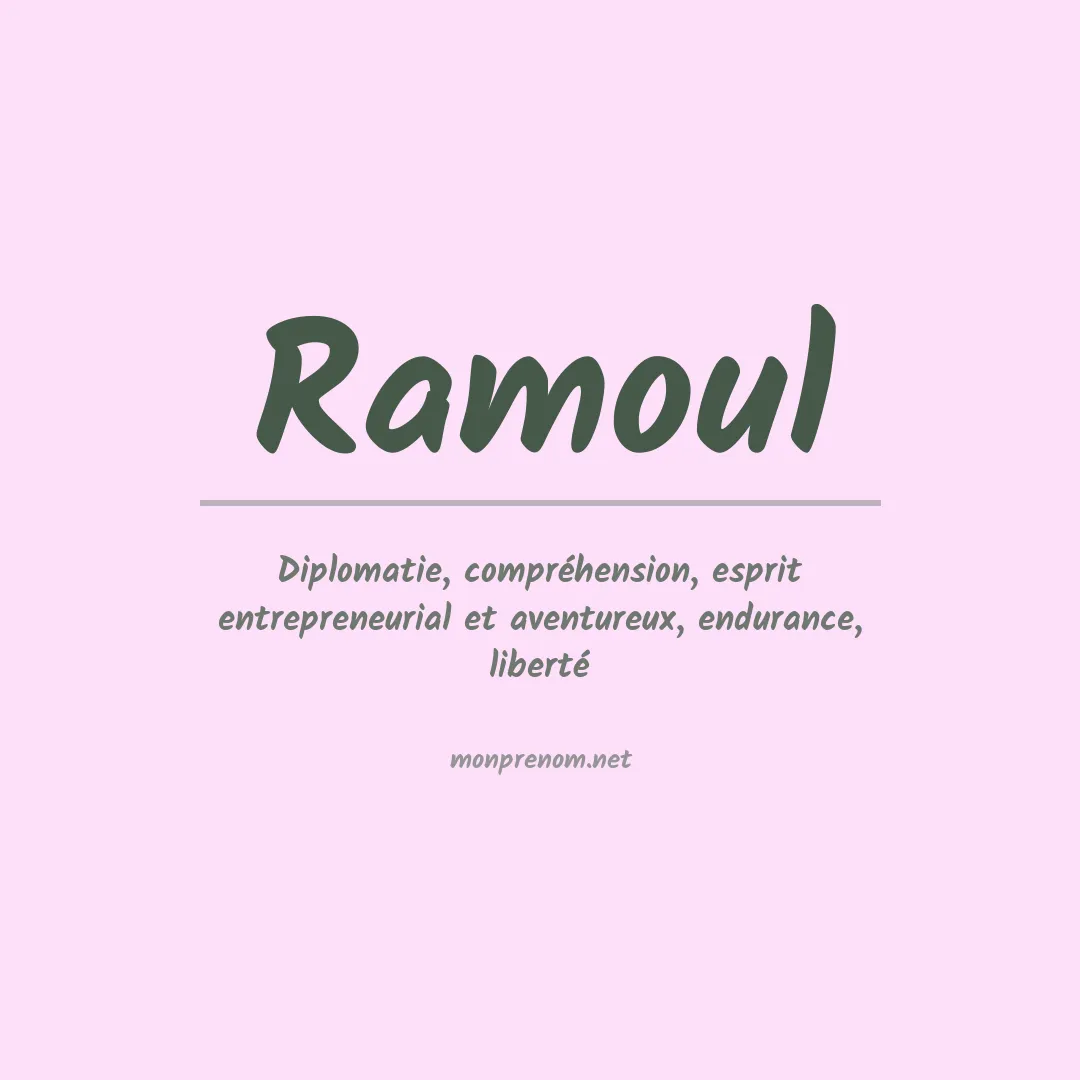 Signification du prénom Ramoul