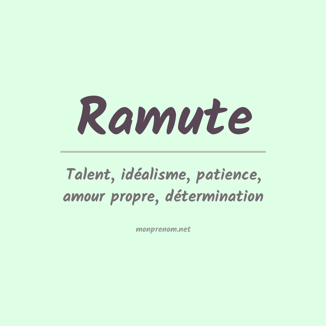 Signification du prénom Ramute