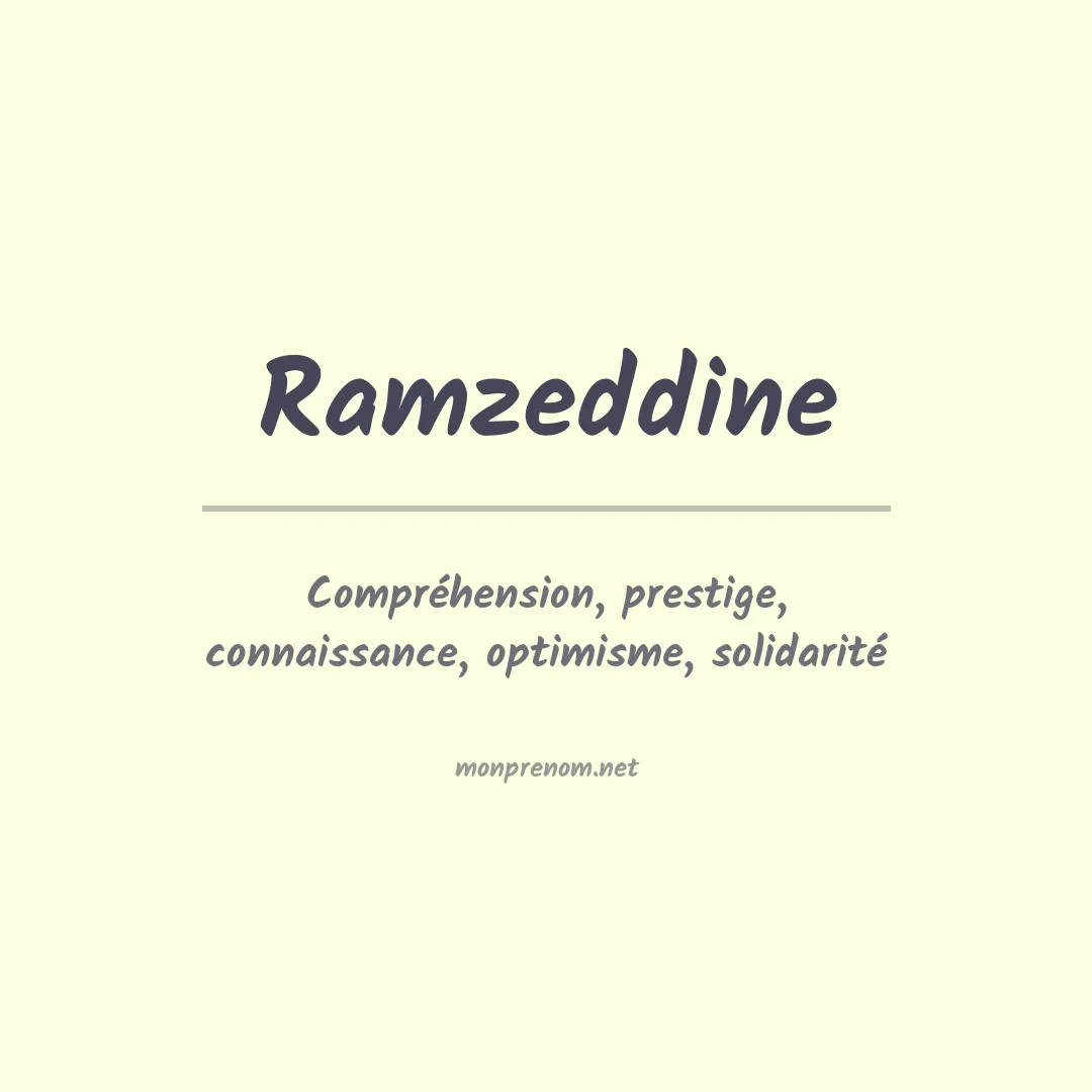Signification du prénom Ramzeddine