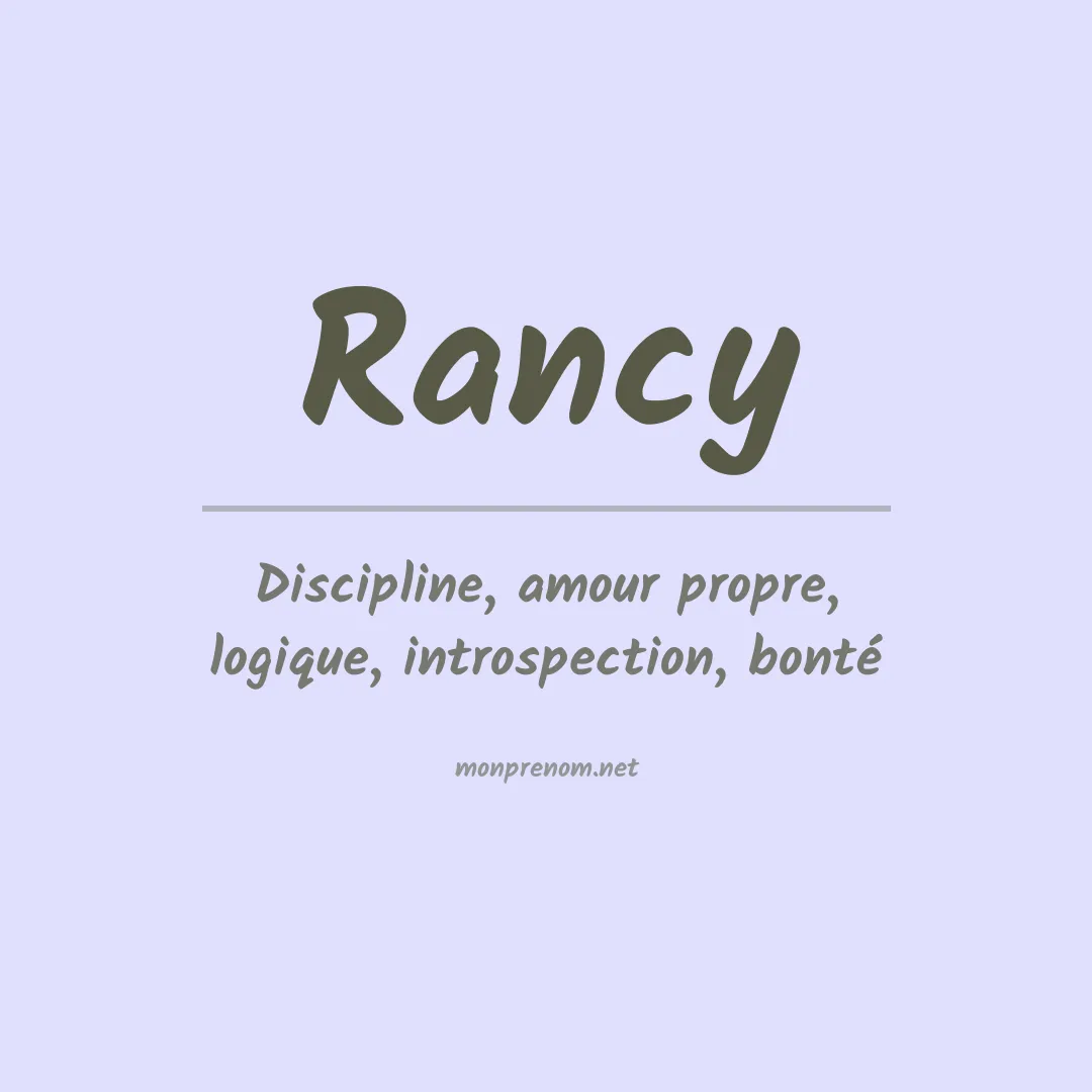 Signification du prénom Rancy