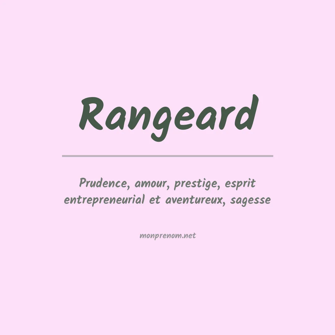 Signification du prénom Rangeard
