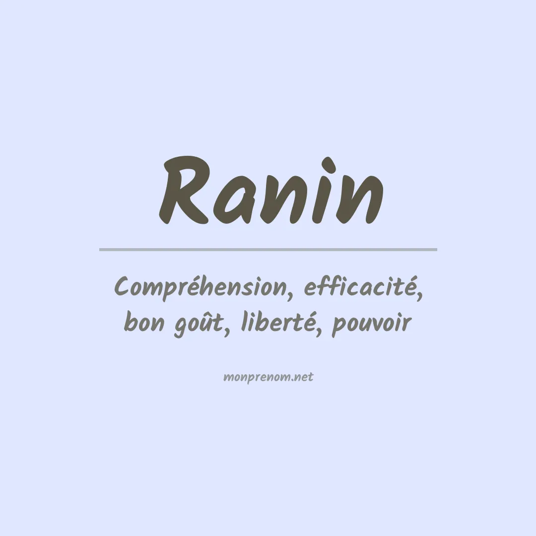 Signification du prénom Ranin