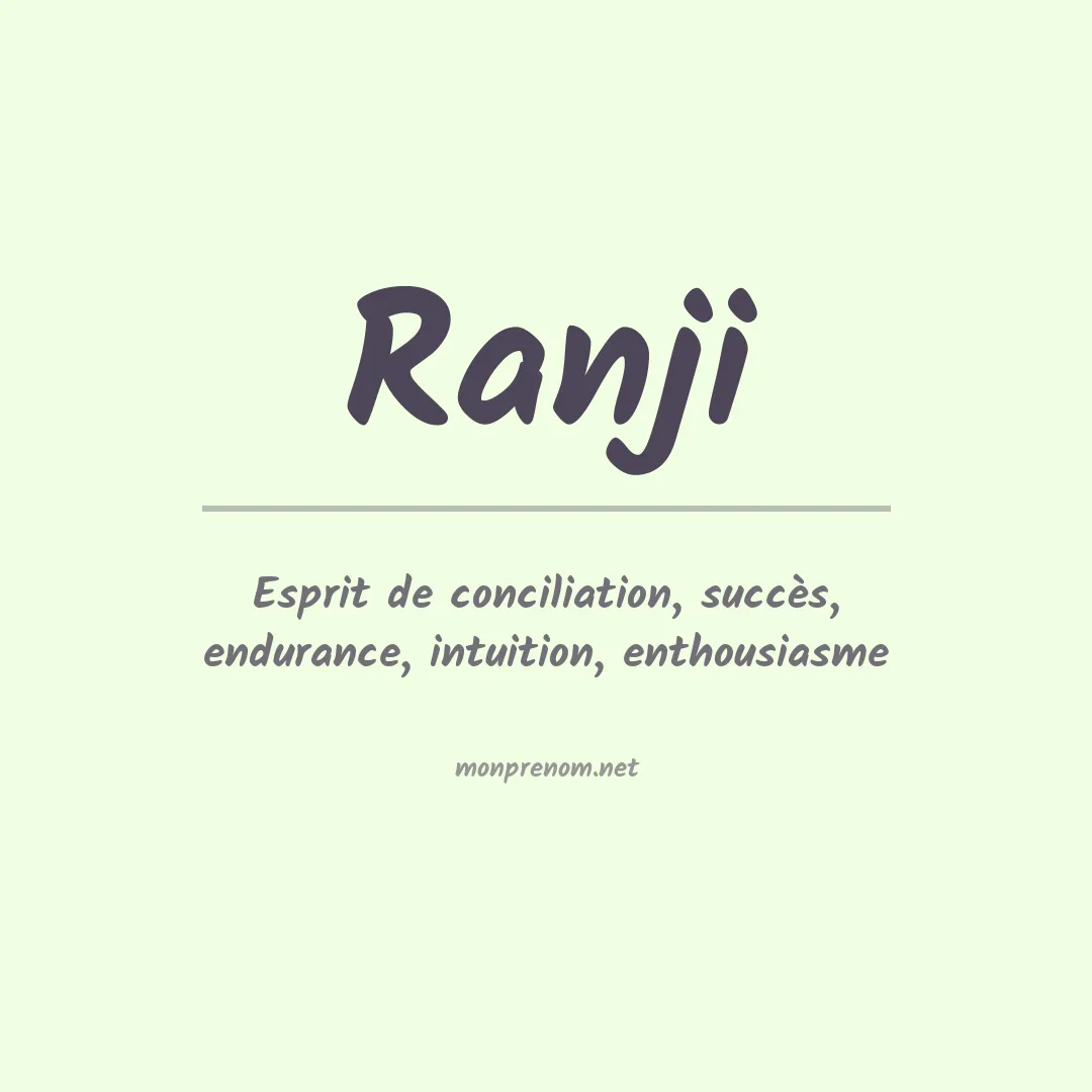 Signification du prénom Ranji