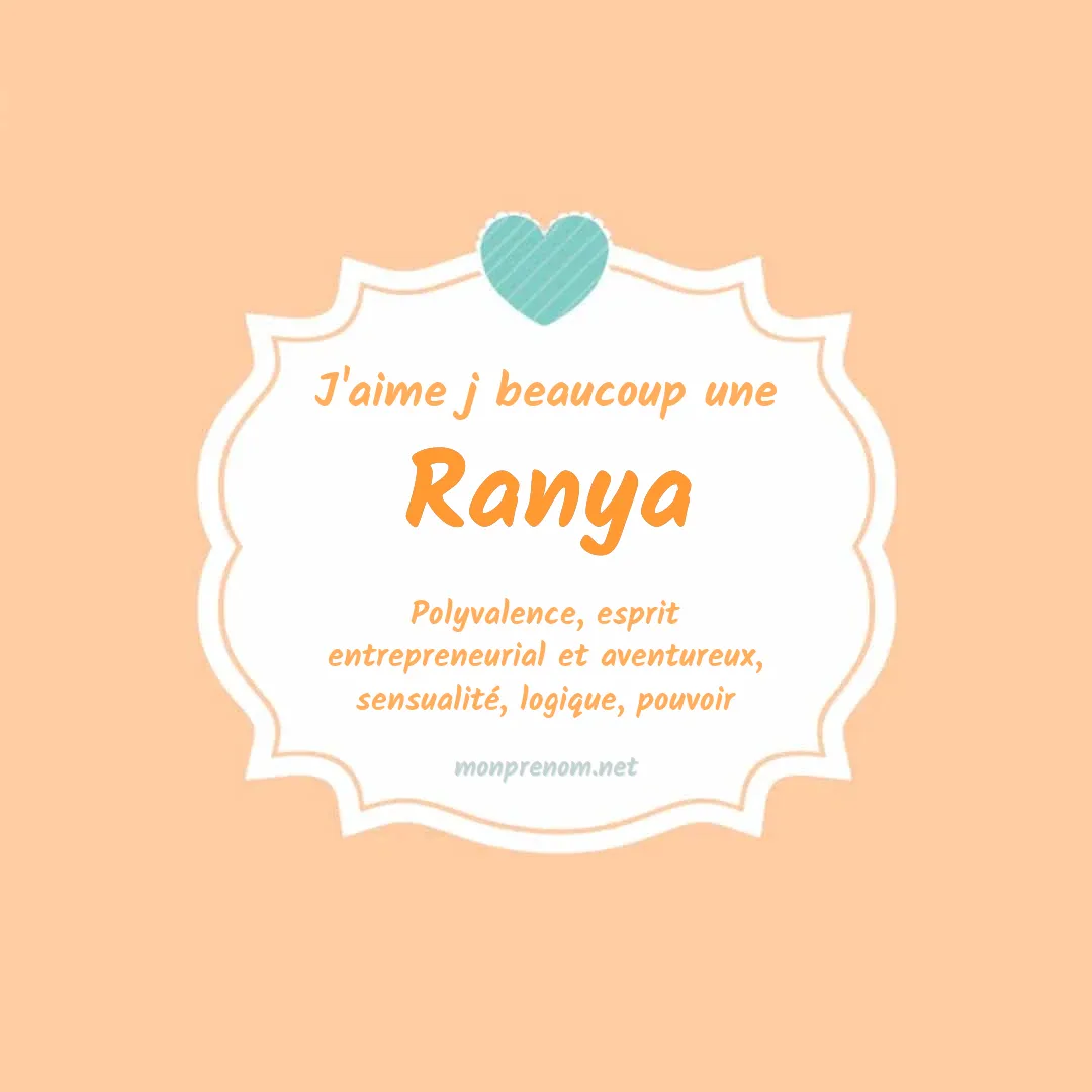 J'aime beaucoup Ranya