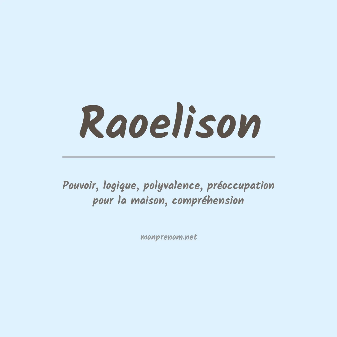Signification du prénom Raoelison