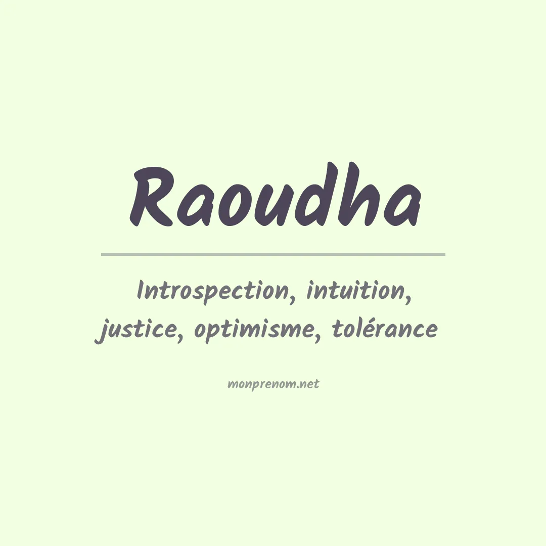 Signification du prénom Raoudha