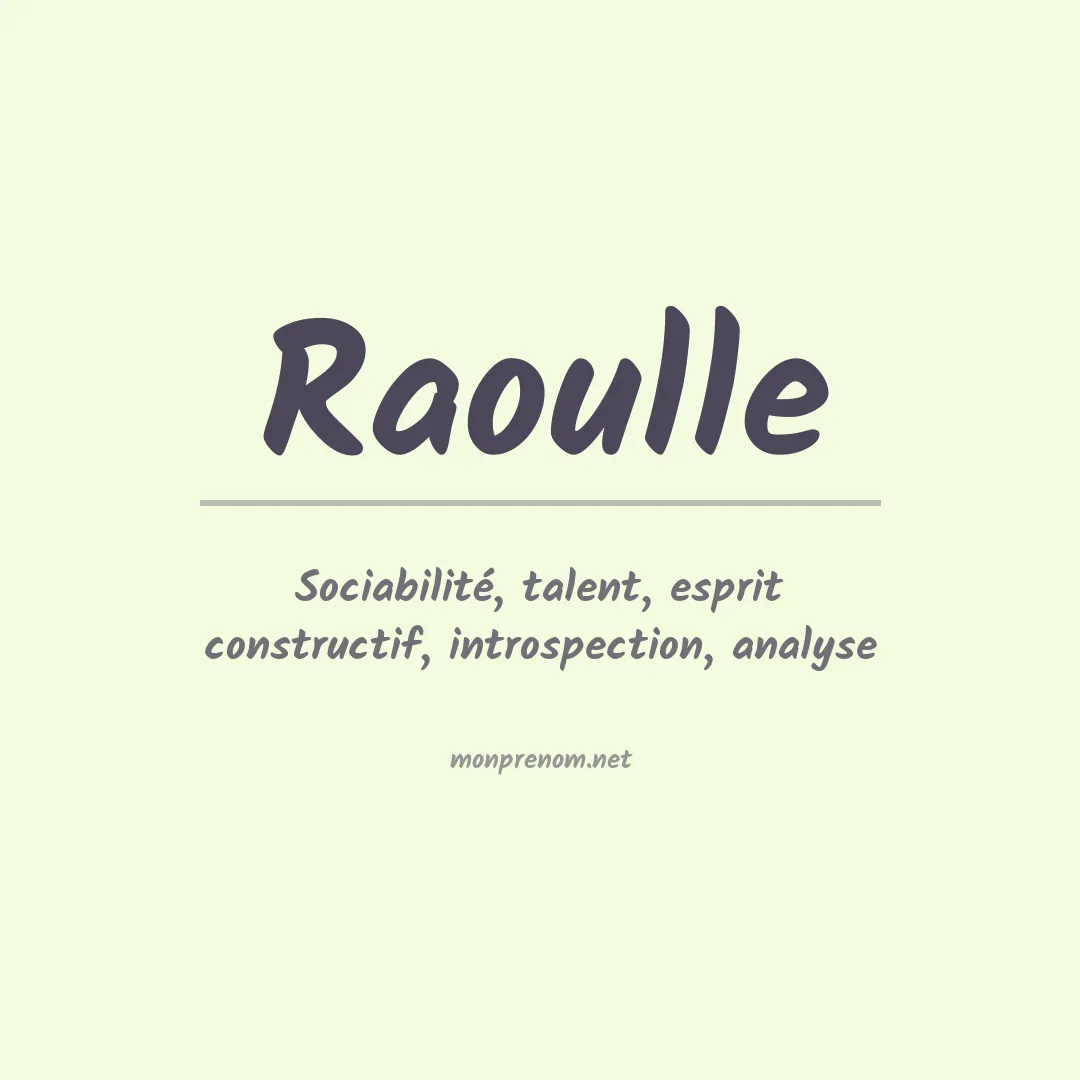 Signification du prénom Raoulle