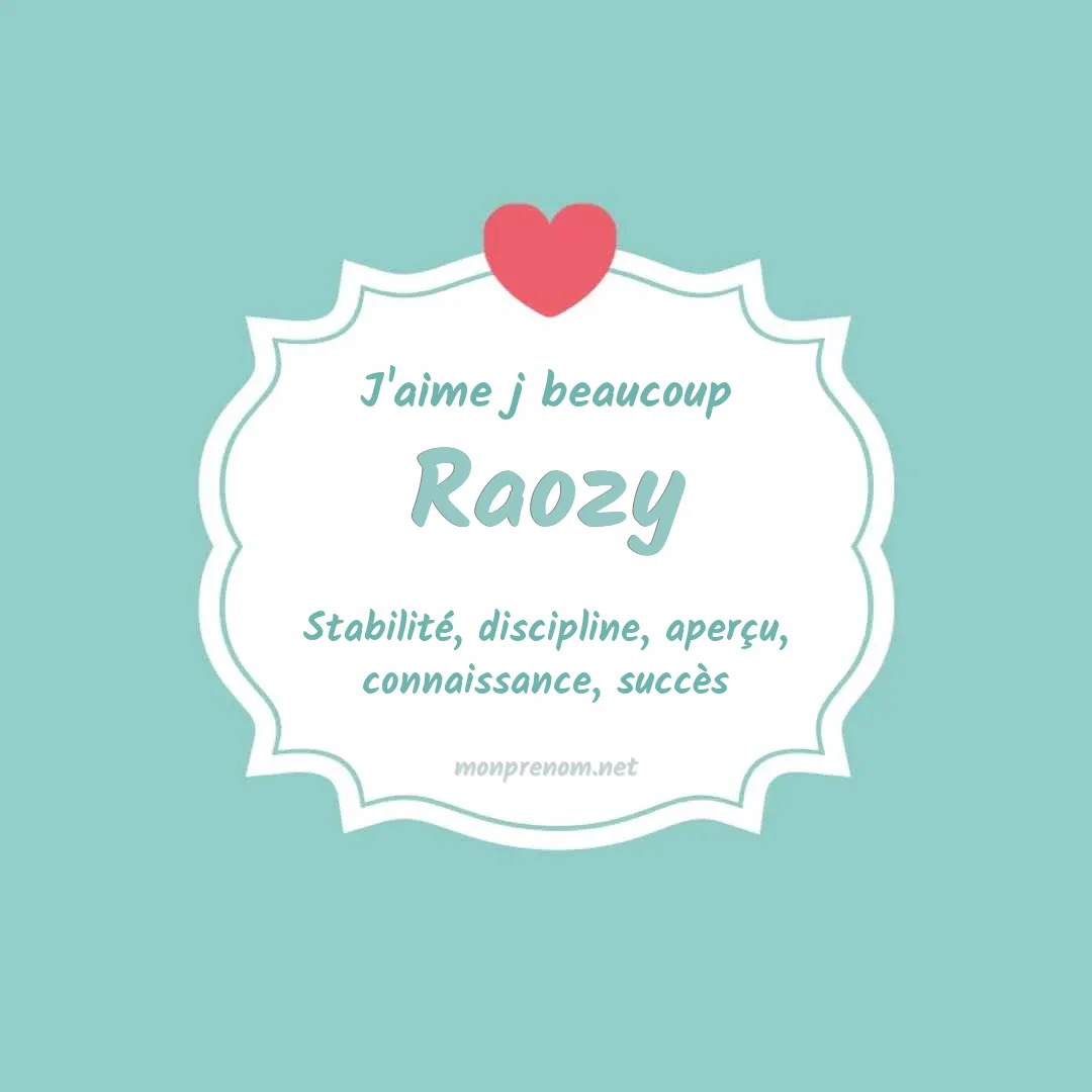 J'aime beaucoup Raozy