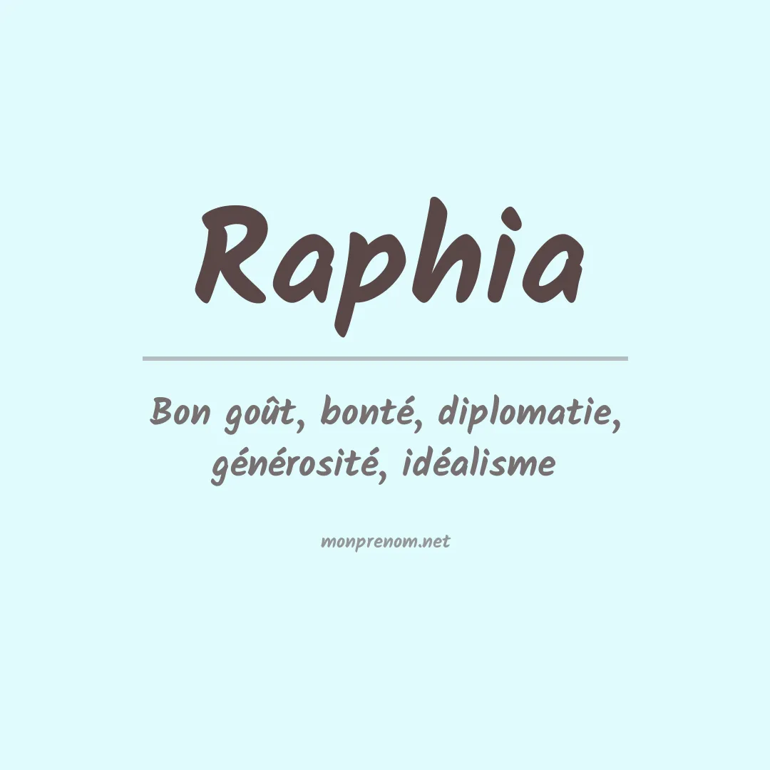 Signification du prénom Raphia