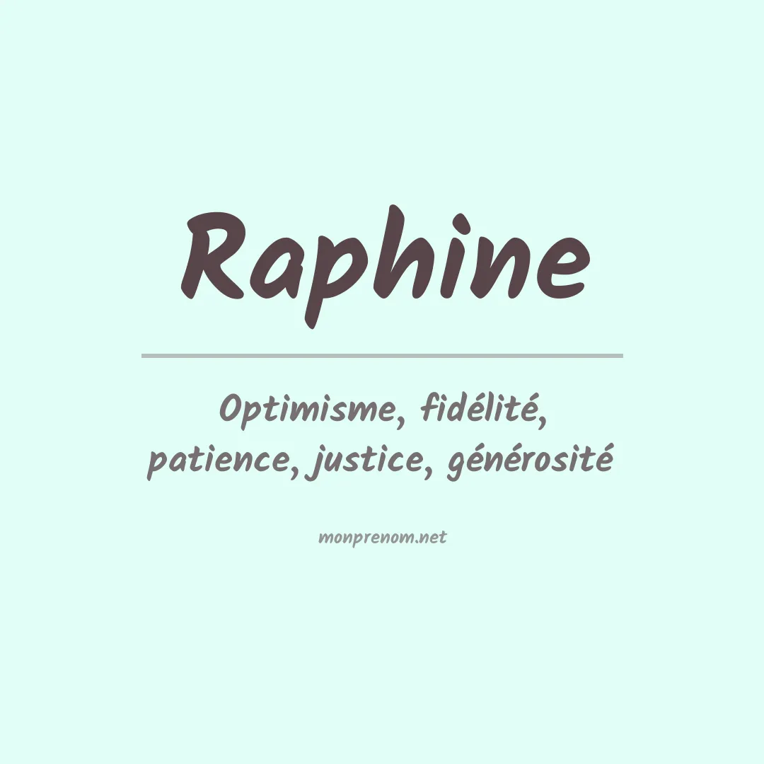 Signification du prénom Raphine