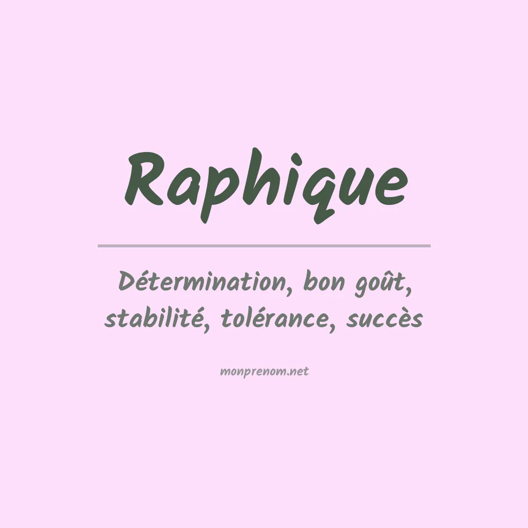 Signification du prénom Raphique