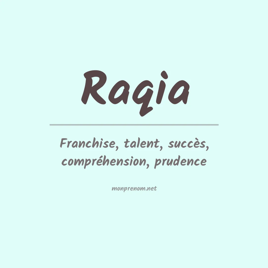 Signification du prénom Raqia