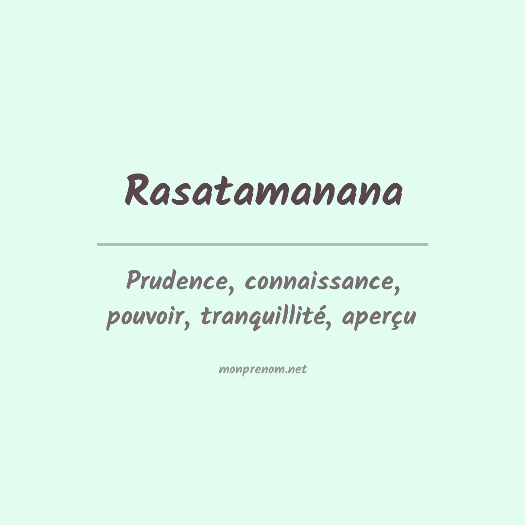 Signification du prénom Rasatamanana