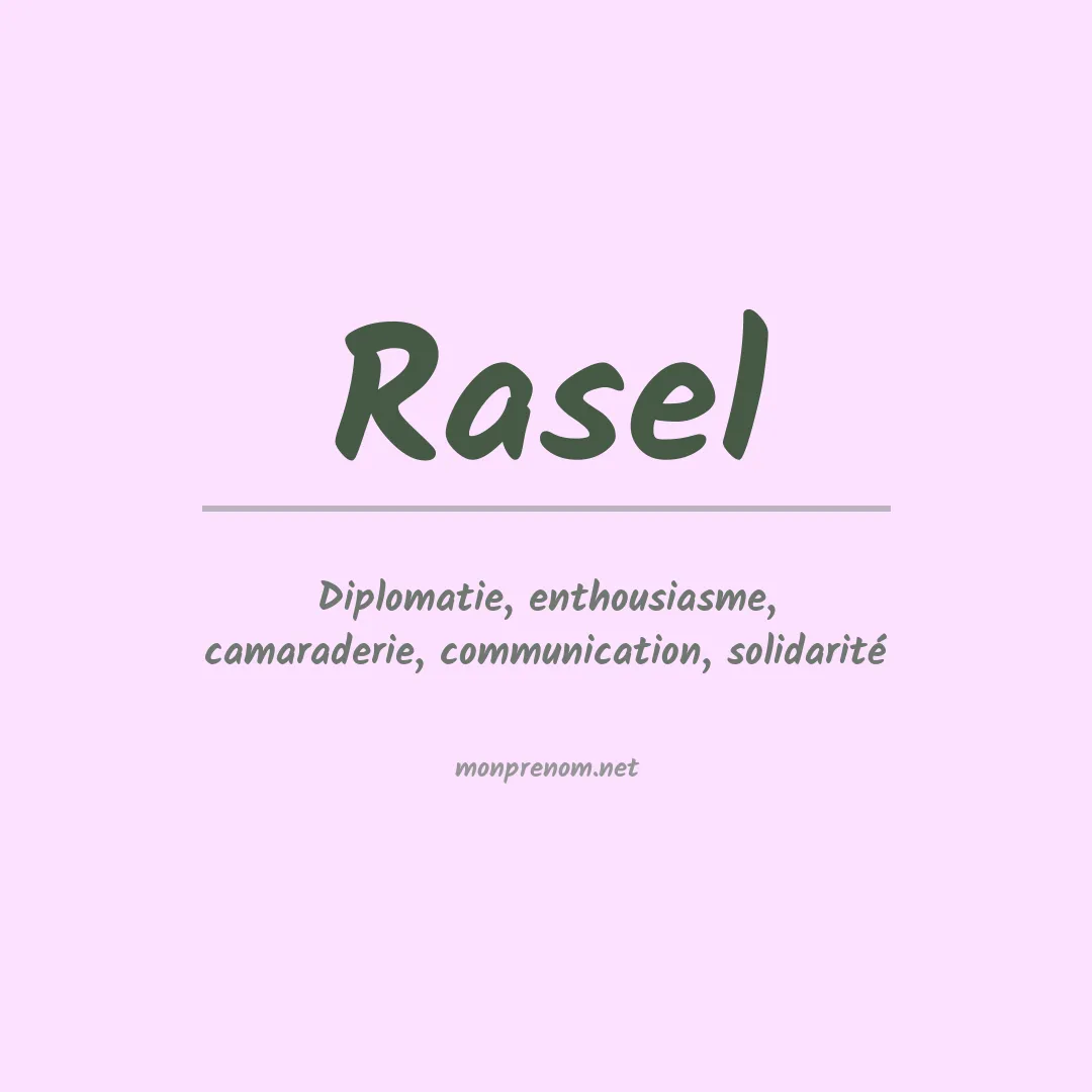 Signification du prénom Rasel