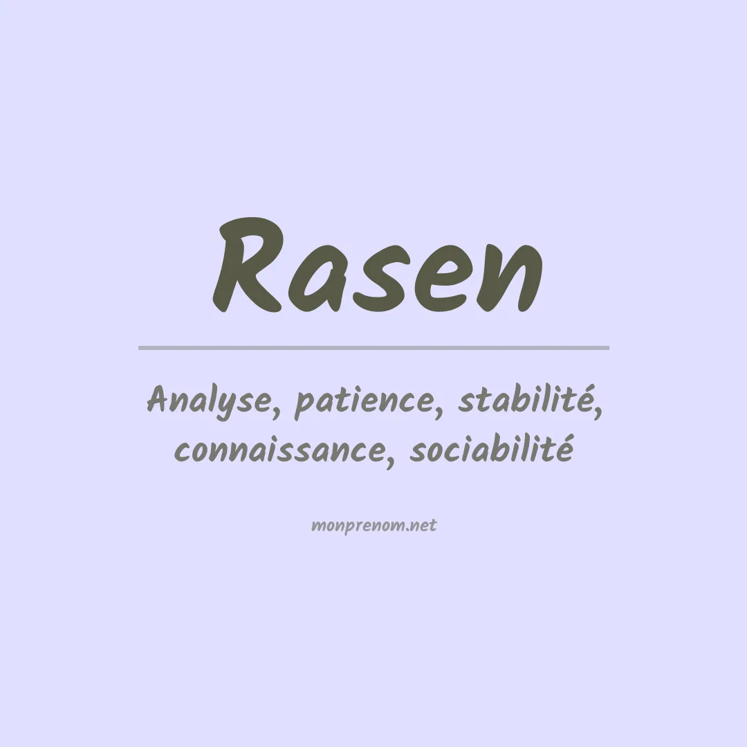 Signification du prénom Rasen