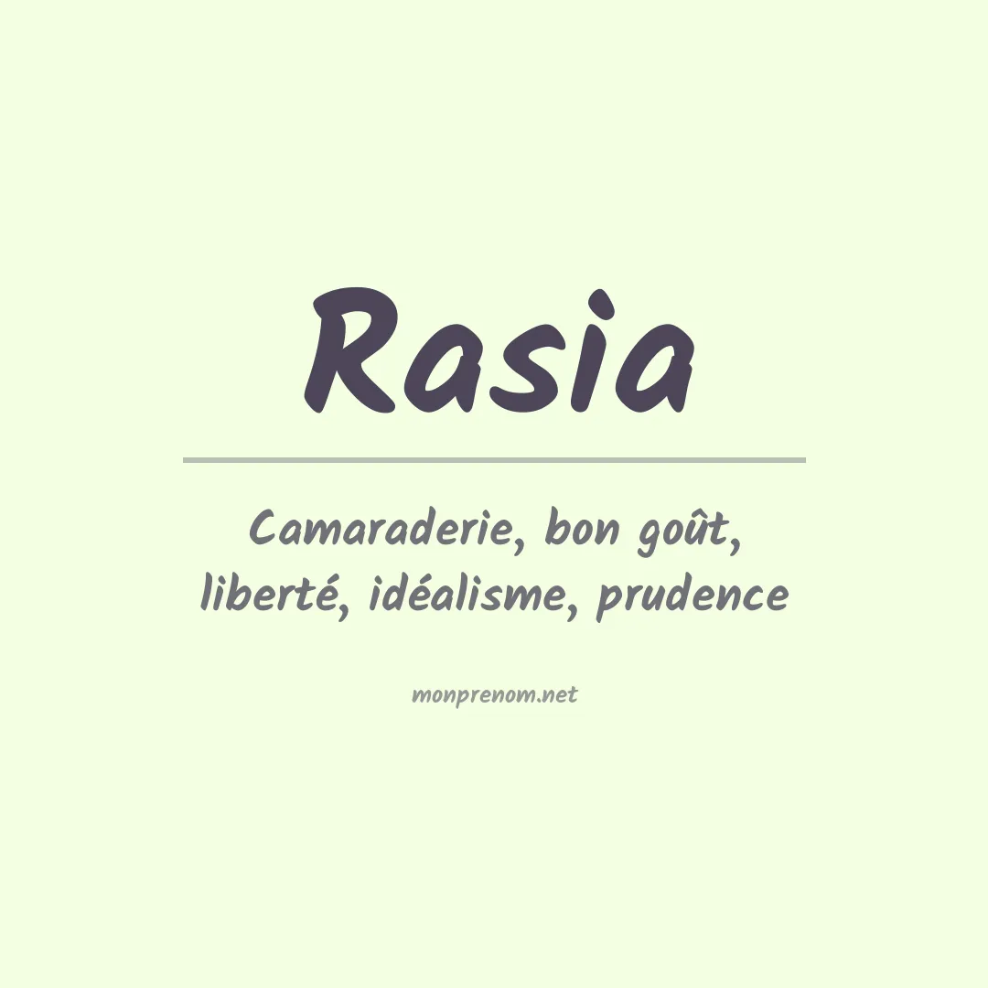 Signification du prénom Rasia