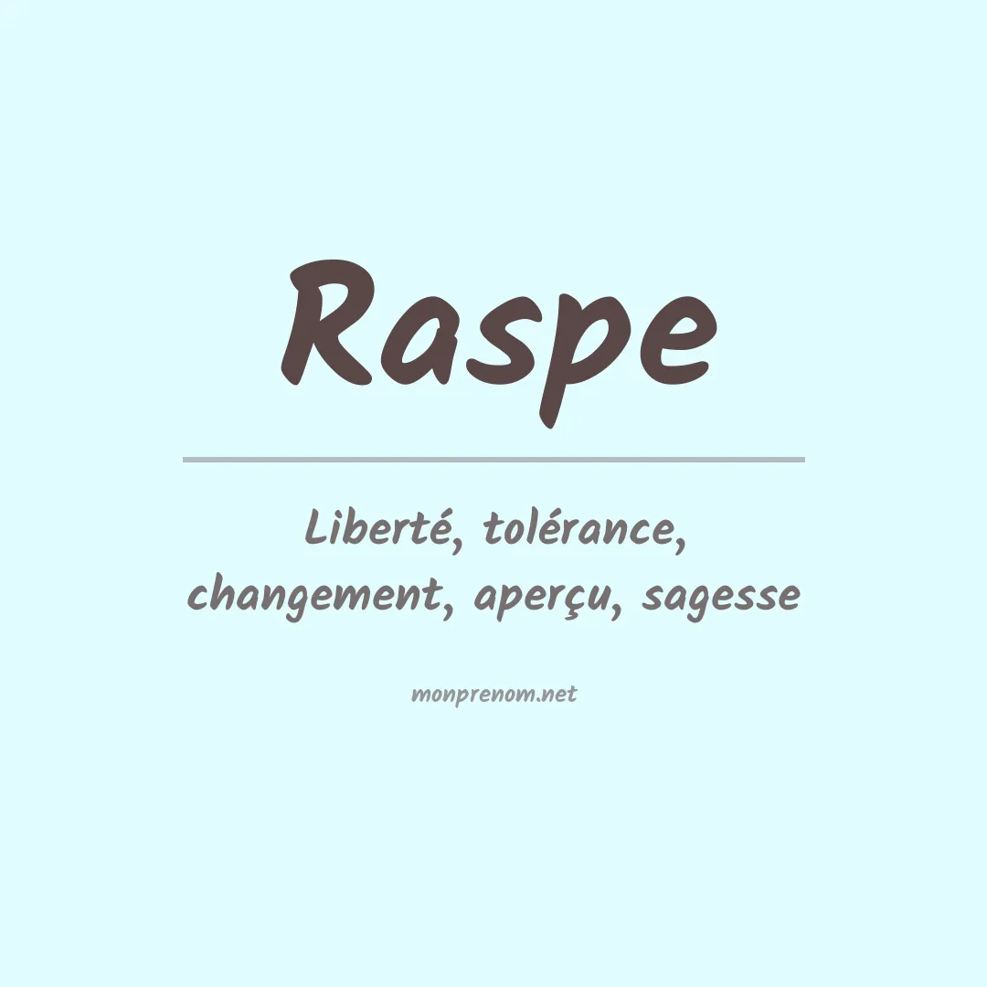 Signification du prénom Raspe