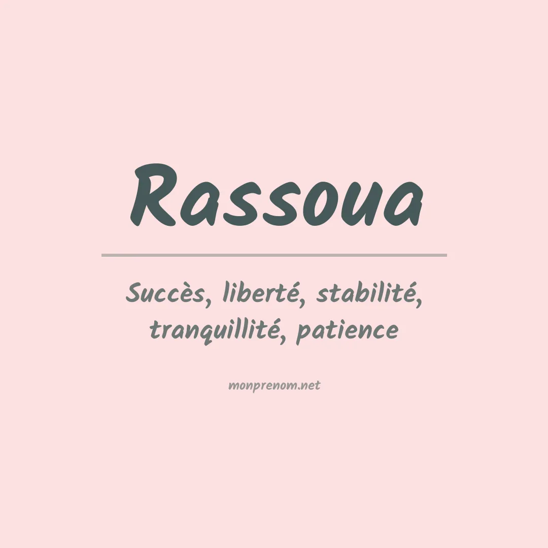 Signification du prénom Rassoua
