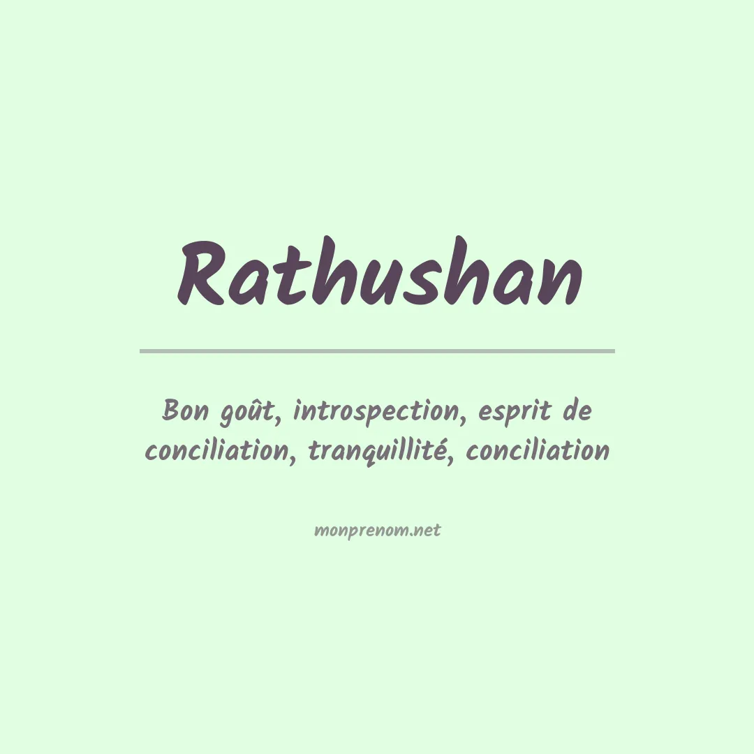 Signification du prénom Rathushan