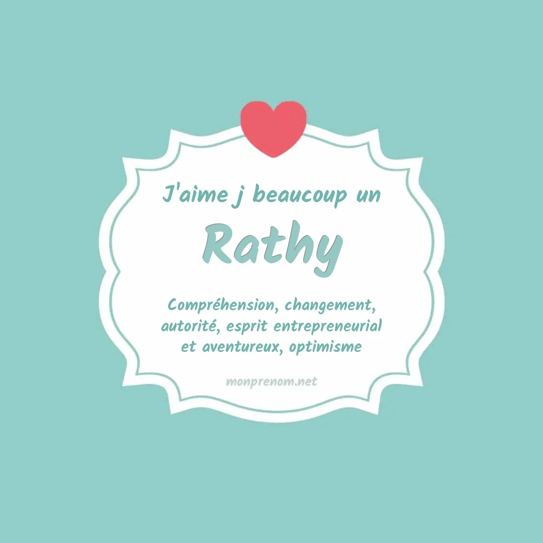 J'aime beaucoup Rathy