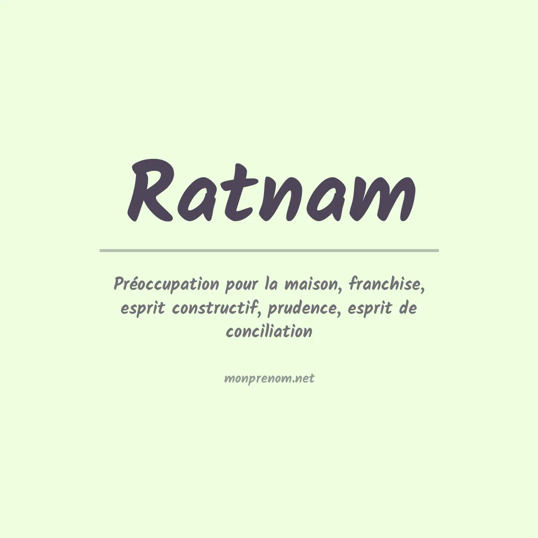 Signification du prénom Ratnam