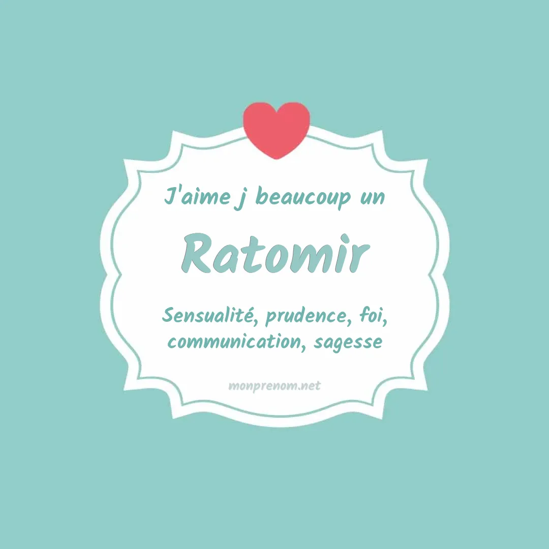 J'aime beaucoup Ratomir