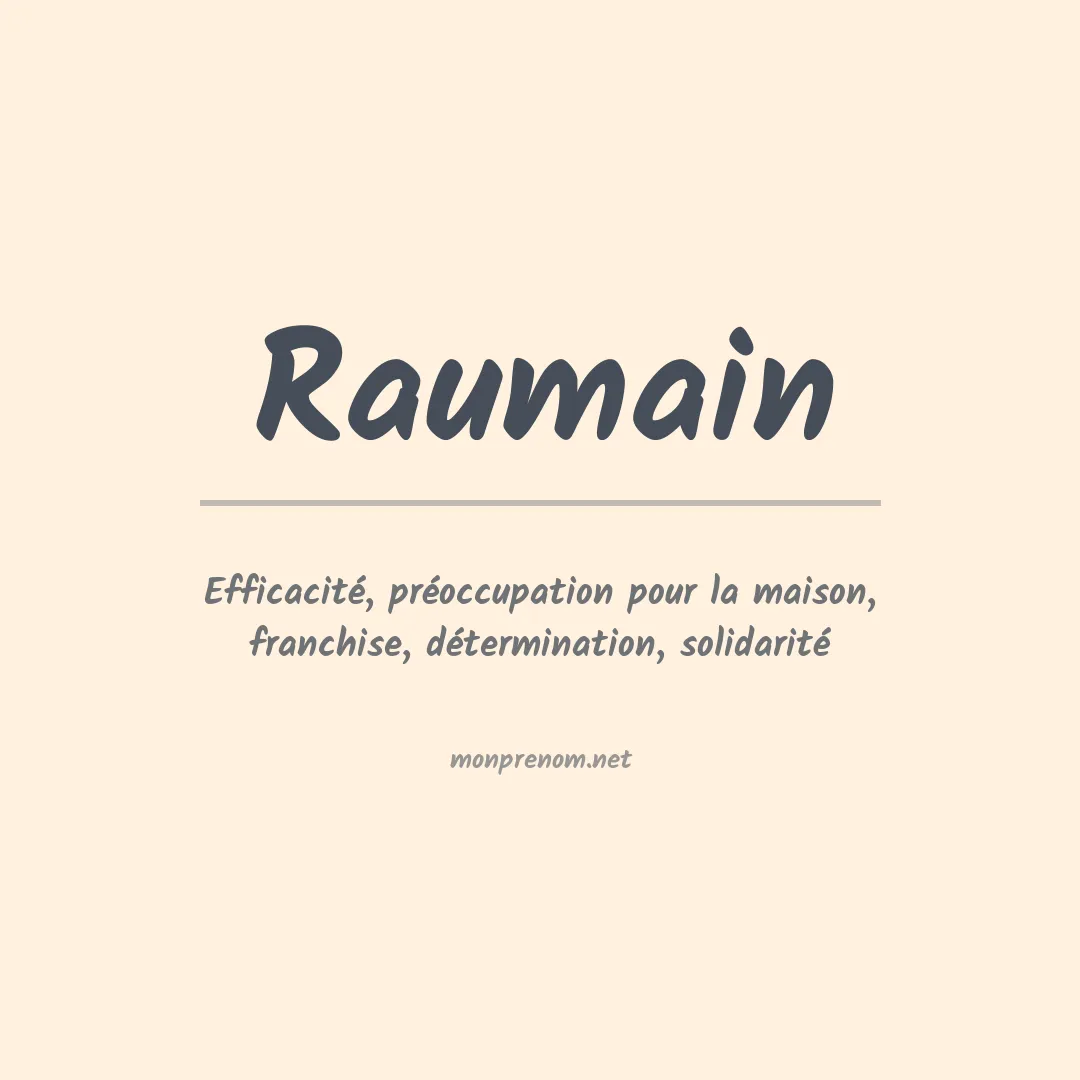 Signification du prénom Raumain