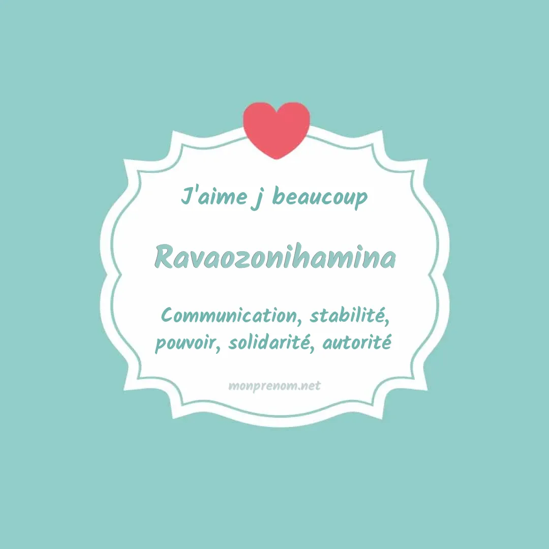 J'aime beaucoup Ravaozonihamina
