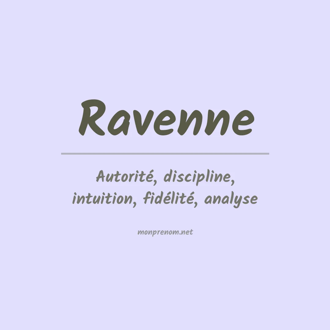 Signification du prénom Ravenne