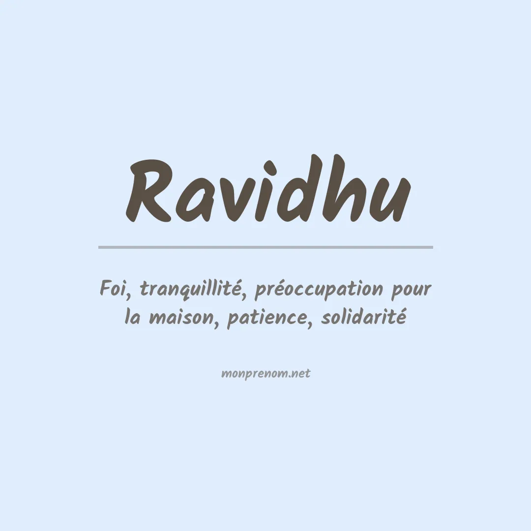 Signification du prénom Ravidhu