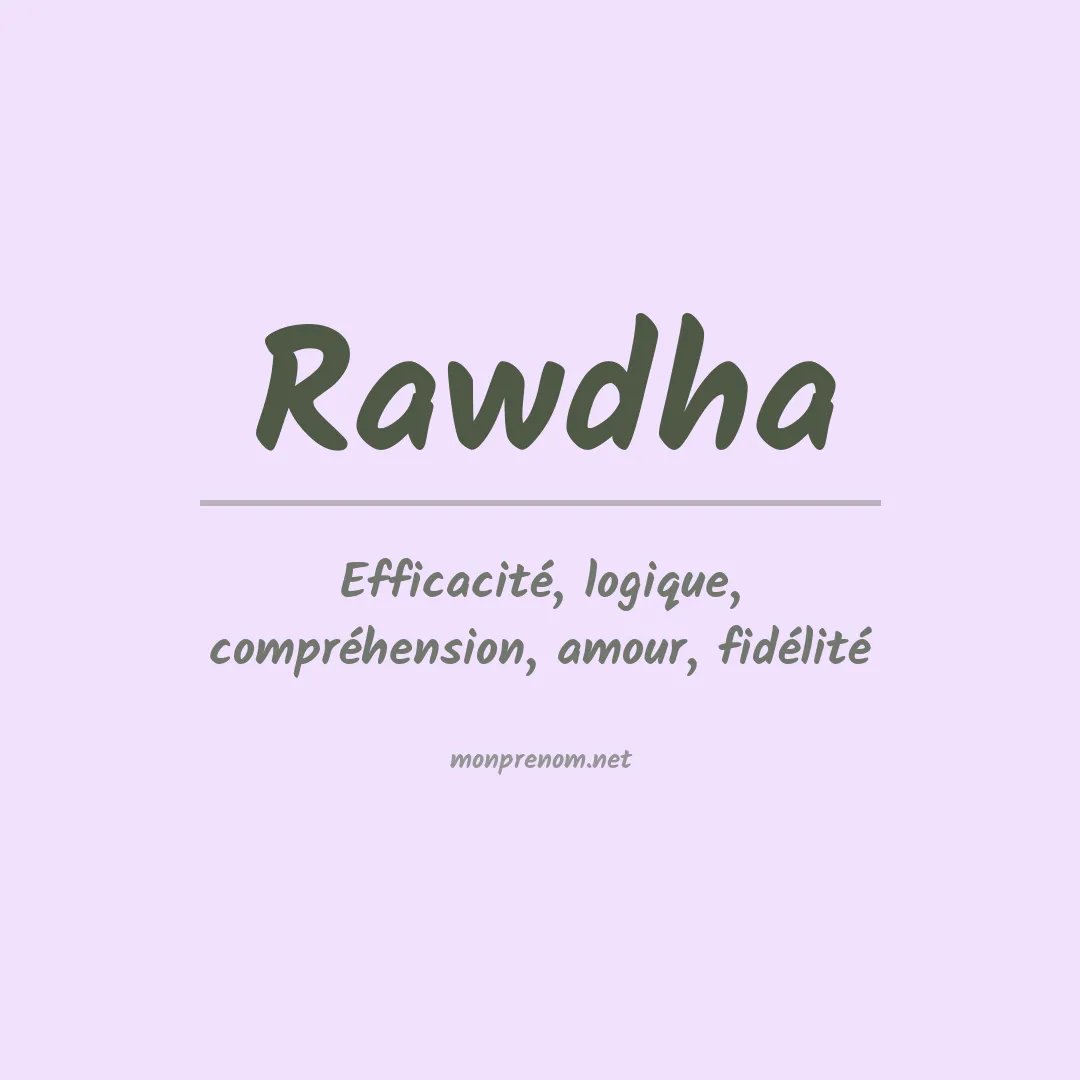 Signification du prénom Rawdha