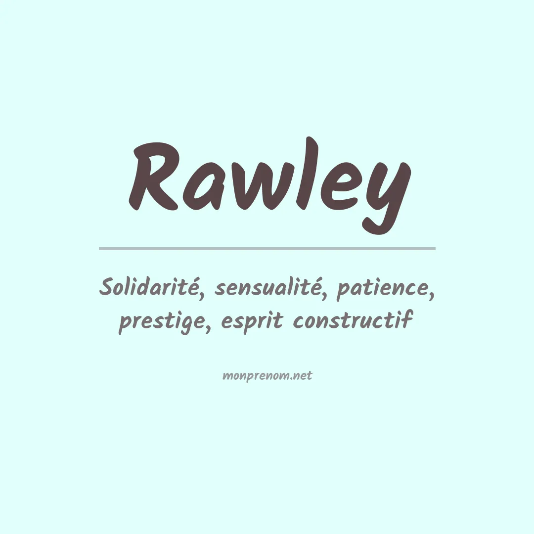 Signification du prénom Rawley