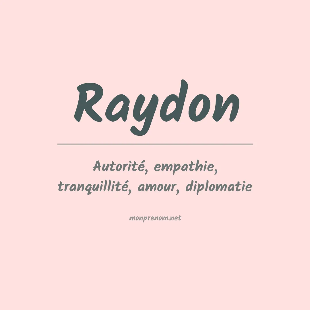 Signification du prénom Raydon