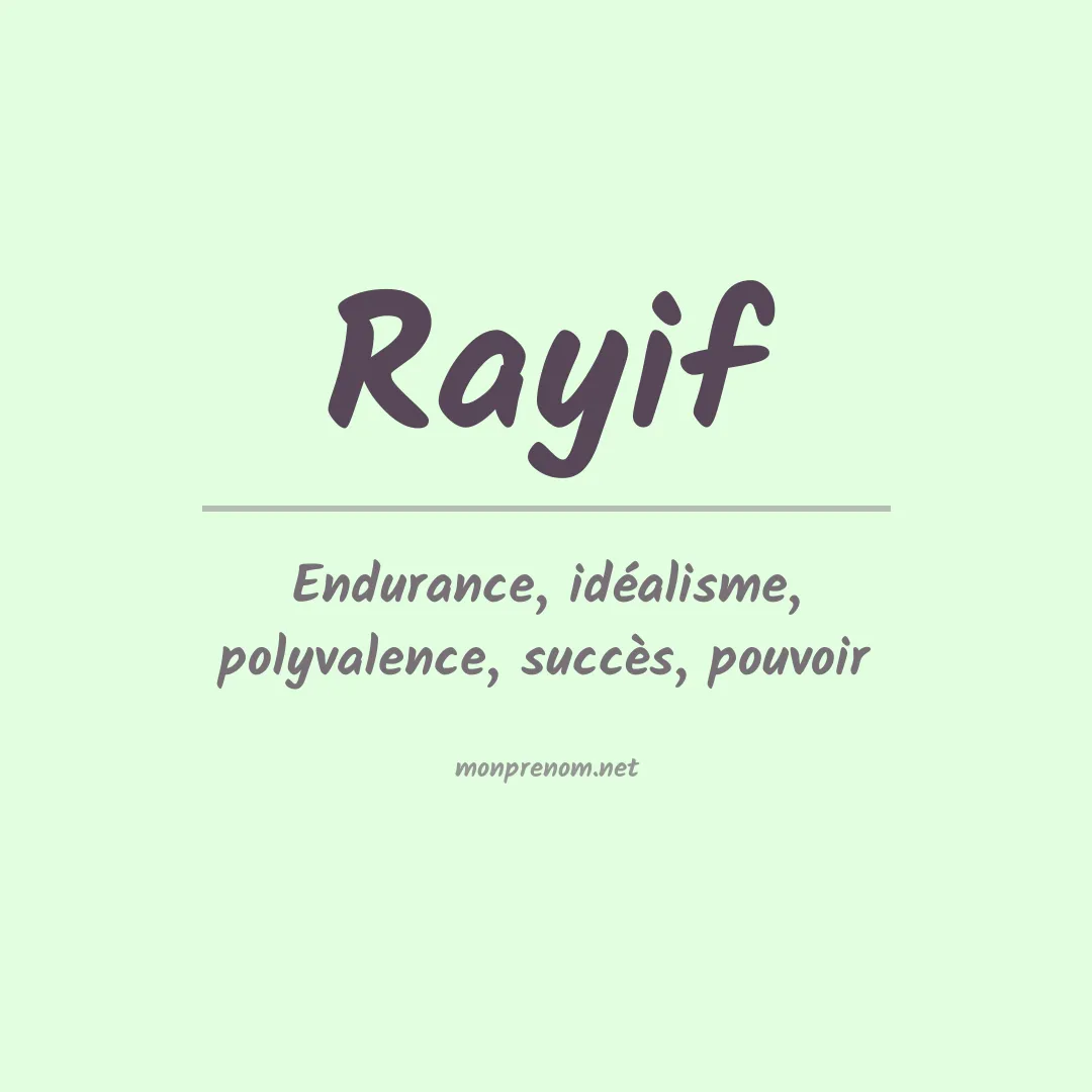 Signification du prénom Rayif