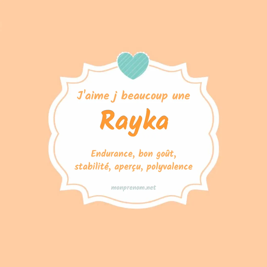 J'aime beaucoup Rayka