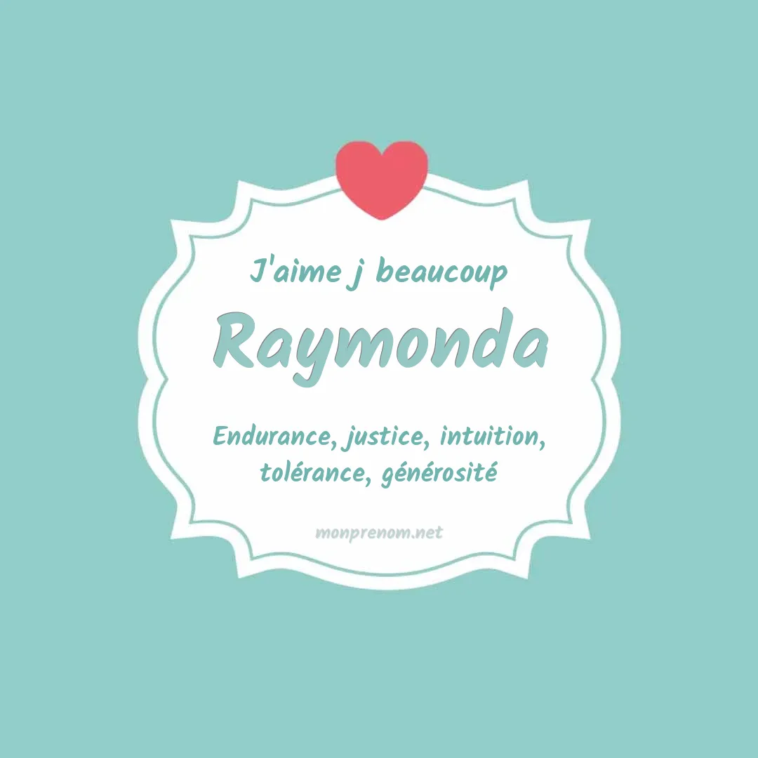 J'aime beaucoup Raymonda