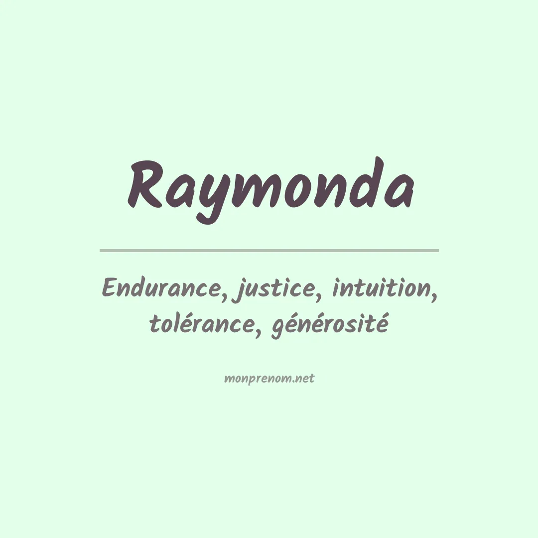 Signification du prénom Raymonda