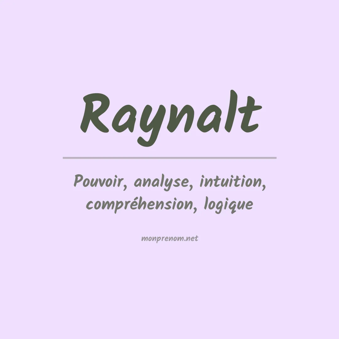 Signification du prénom Raynalt